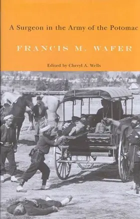 Wafer / Wells |  A Surgeon in the Army of the Potomac | eBook | Sack Fachmedien