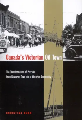 Burr |  Canada's Victorian Oil Town | eBook | Sack Fachmedien