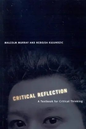 Murray / Kujundzic |  Critical Reflection | eBook | Sack Fachmedien