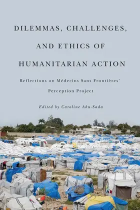 Abu-Sada |  Dilemmas, Challenges, and Ethics of Humanitarian Action | eBook | Sack Fachmedien