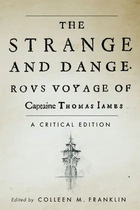 Franklin |  The Strange and Dangerous Voyage of Captaine Thomas James | eBook | Sack Fachmedien