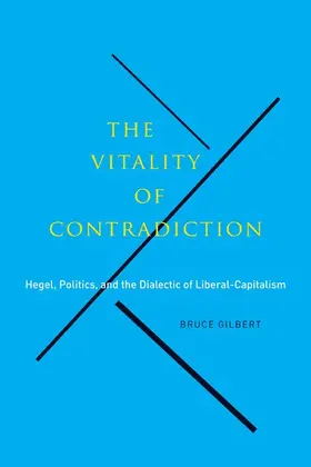 Gilbert |  The Vitality of Contradiction | eBook | Sack Fachmedien