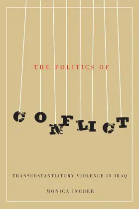 Ingber |  The Politics of Conflict | eBook | Sack Fachmedien