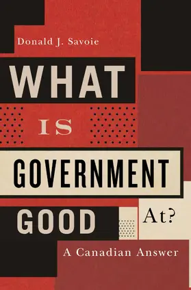 Savoie |  What Is Government Good At? | eBook | Sack Fachmedien