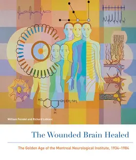 Feindel / Leblanc |  The Wounded Brain Healed | eBook | Sack Fachmedien