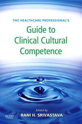 Srivastava |  Healthcare Professional's Guide to Clinical Cultural Compete | Buch |  Sack Fachmedien