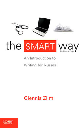 Zilm |  The Smart Way: An Introduction for Writing for Nurses | Buch |  Sack Fachmedien