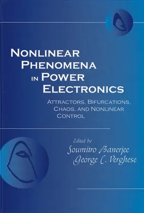 Banerjee / Verghese |  Nonlinear Phenomena in Power Electronics | Buch |  Sack Fachmedien