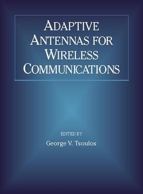 Tsoulos |  Adaptive Antennas for Wireless Communications | Buch |  Sack Fachmedien