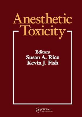 Rice |  Anesthetic Toxicity | Buch |  Sack Fachmedien