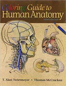 Twietmeyer / McCracken |  Coloring Guide to Human Anatomy | Buch |  Sack Fachmedien