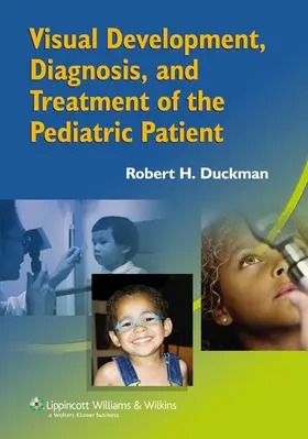 Duckman |  Visual Development, Diagnosis, and Treatment of the Pediatric Patient | Buch |  Sack Fachmedien