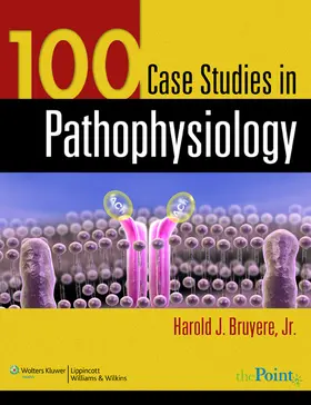 Bruyere |  100 Case Studies in Pathophysiology | Buch |  Sack Fachmedien