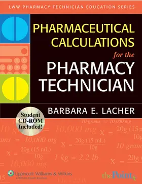 Lacher |  Pharmaceutical Calculations for the Pharmacy Technician [With CDROM] | Buch |  Sack Fachmedien