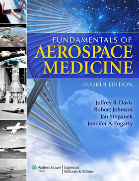 Davis / Johnson / Stepanek |  Fundamentals of Aerospace Medicine | Buch |  Sack Fachmedien