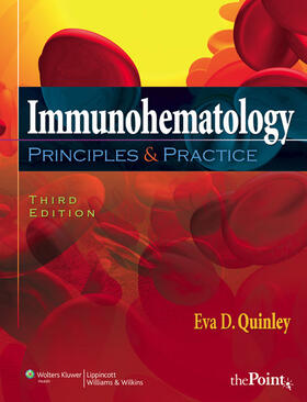 Quinley |  Immunohematology: Principles and Practice: Principles and Practice | Buch |  Sack Fachmedien