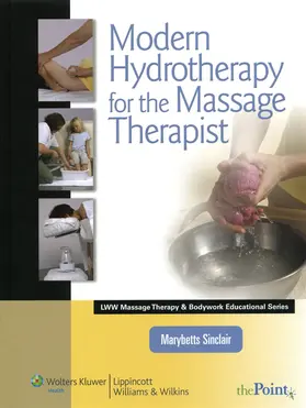 Sinclair |  Modern Hydrotherapy for the Massage Therapist | Buch |  Sack Fachmedien