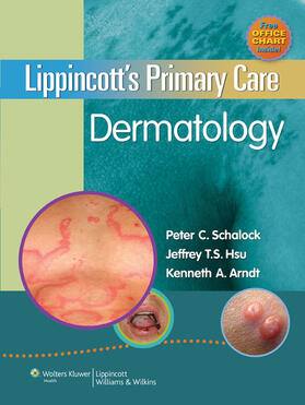 Schalock / Hsu / Arndt |  Lippincott's Primary Care Dermatology | Buch |  Sack Fachmedien