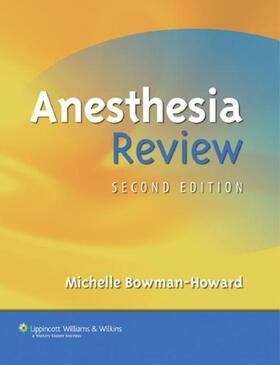 Bowman-Howard | Anesthesia Review | Buch | 978-0-7817-9444-2 | sack.de