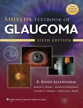 Damji / Freedman / Moroi |  Shields Textbook of Glaucoma | Buch |  Sack Fachmedien