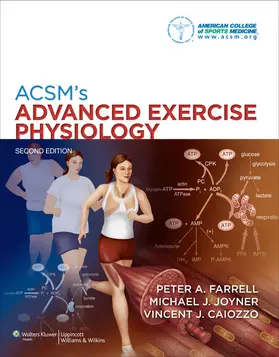 Joyner / Farrell / Caiozzo |  ACSM's Advanced Exercise Physiology | Buch |  Sack Fachmedien