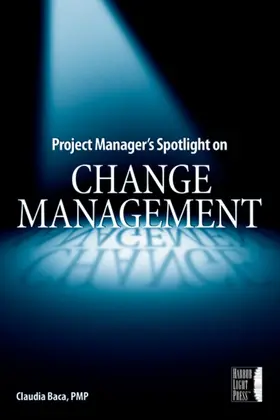 Baca |  Project Manager's Spotlight on Change Management | Buch |  Sack Fachmedien