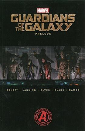 Abnett / Lanning | Marvel's Guardians Of The Galaxy Prelude | Buch | 978-0-7851-5410-5 | sack.de