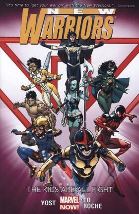 Yost |  New Warriors Volume 1: The Kids Are All Right | Buch |  Sack Fachmedien