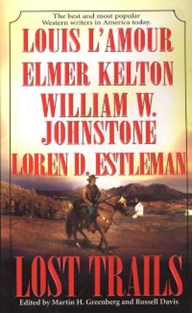 L'Amour / Kelton / Estelman |  Lost Trails | eBook | Sack Fachmedien