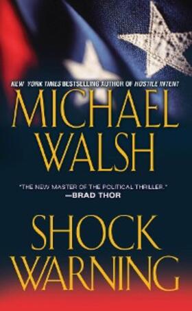Walsh |  Shock Warning | eBook | Sack Fachmedien