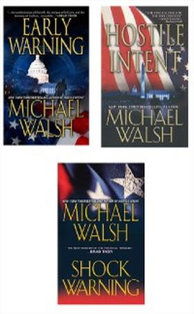 Walsh |  Michael Walsh Bundle: Hostile Intent, Early Warning & Shock Warning | eBook | Sack Fachmedien