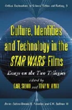 Silvio / Vinci |  Culture, Identities and Technology in the Star Wars Films | Buch |  Sack Fachmedien
