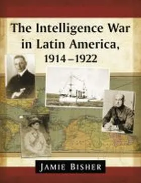 Bisher |  The Intelligence War in Latin America, 1914-1922 | Buch |  Sack Fachmedien