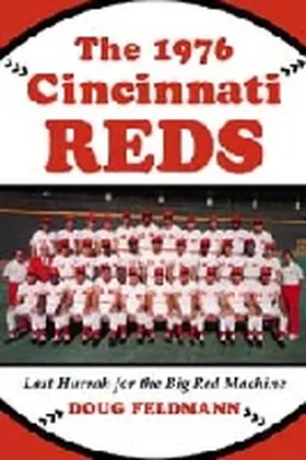 Feldmann |  The 1976 Cincinnati Reds | Buch |  Sack Fachmedien