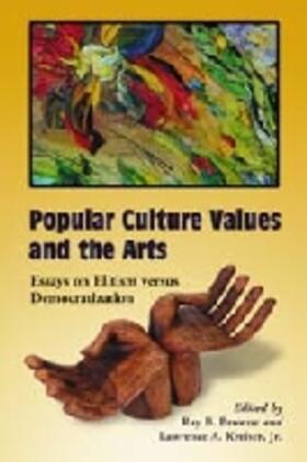 Browne / Lawrence A. Kreiser |  Popular Culture Values and the Arts | Buch |  Sack Fachmedien