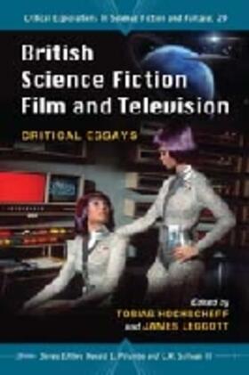 Hochscherf / Leggott / Palumbo |  British Science Fiction Film and Television | Buch |  Sack Fachmedien