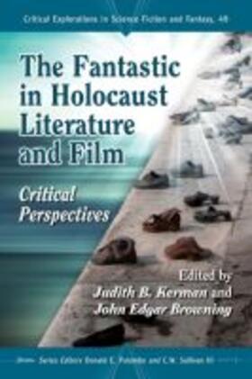 Kerman |  The Fantastic in Holocaust Literature and Film | Buch |  Sack Fachmedien