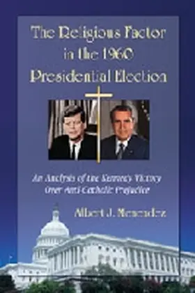 Menendez |  The Religious Factor in the 1960 Presidential Election | Buch |  Sack Fachmedien