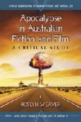 Weaver / Palumbo / Sullivan |  Apocalypse in Australian Fiction and Film | Buch |  Sack Fachmedien