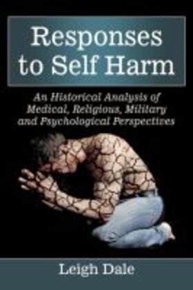 Dale |  Confronting Self Harm | Buch |  Sack Fachmedien