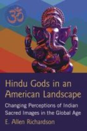 Richardson |  Hindu Gods in an American Landscape | Buch |  Sack Fachmedien