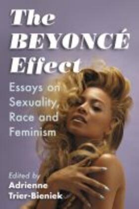Trier-Bieniek |  The Beyonce Effect | Buch |  Sack Fachmedien