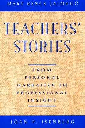 Jalongo / Isenberg | Teachers' Stories | Buch | 978-0-7879-0048-9 | sack.de