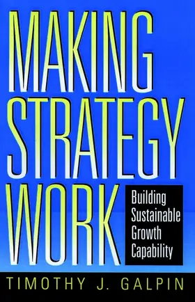 Galpin |  Making Strategy Work | Buch |  Sack Fachmedien