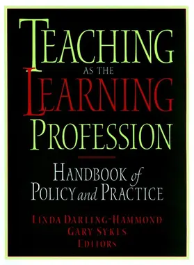 Darling-Hammond / Sykes |  Teaching as the Learning Profession | Buch |  Sack Fachmedien