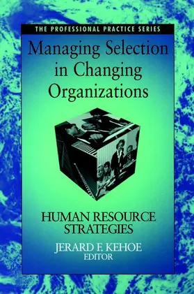 Kehoe |  Managing Selection in Changing Organizations | Buch |  Sack Fachmedien