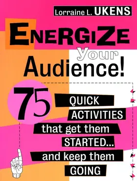 Ukens |  Energize Your Audience! | Buch |  Sack Fachmedien