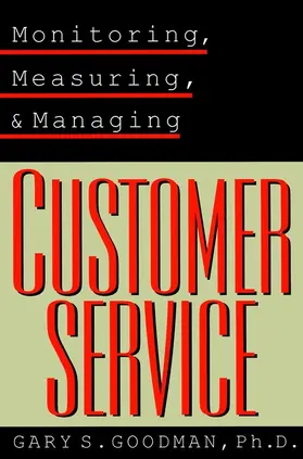 Goodman |  Monitoring, Measuring, and Managing Customer Service | Buch |  Sack Fachmedien