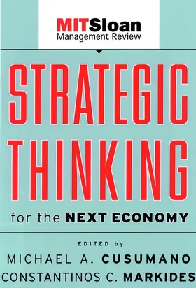 Cusumano / Markides |  Strategic Thinking for the Next Economy | Buch |  Sack Fachmedien