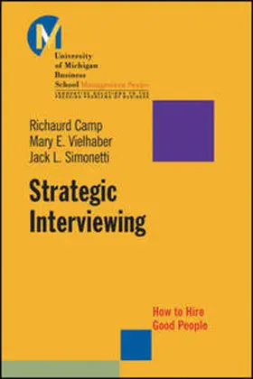 Camp / Vielhaber / Simonetti |  Strategic Interviewing | eBook | Sack Fachmedien